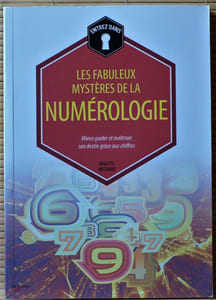 LES FABULEUX MYSTÈRES DE LA NUMÉROLOGIE