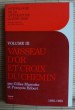 VAISSEAU D'OR ET CROIX DU CHEMIN
Anthologie de la littérature Québécoise . Tome III. MARCOTTE, Gilles - HEBERT, François.