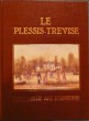 LE PLESSIS-TREVISE DEUX MILLE ANS D'HISTOIRE. CANDA, Eliane - HUET, Gerard - CANDA, André.