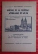 HISTOIRE DE LA COLLÉGIALE NOTRE-DAME DE MELUN. Abbé BRIDOUX, F.