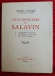 VIE ET AVENTURES DE SALAVIN - Volume I - Confession de minuit - Nouvelle rencontre - Deux hommes.. DUHAMEL, Georges.
