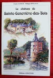 LE CHÂTEAU DE SAINTE-GENEVIÈVE-DES-BOIS