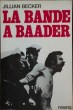 LA BANDE À BAADER. BECKER, Jillian