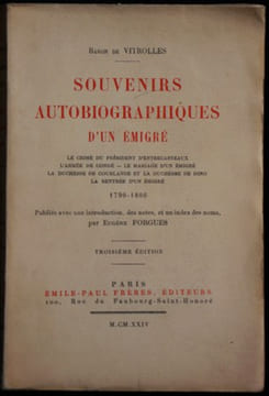 SOUVENIRS AUTOBIOGRAPHIQUES D'UN EMIGRE. 1790-1800. Baron de VITROLLES