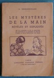 LES MYSTERES DE LA MAIN
Revélés et expliqués. DESBARROLLES, Adolphe.