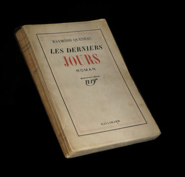 Les Derniers jours.. QUENEAU (Raymond).