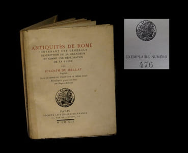 Antiquités de Rome contenant Une générale description de sa grandeur et comme une déploration de sa ruine.