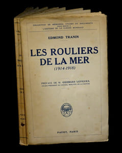 Les Rouliers de la mer (1914 - 1918).