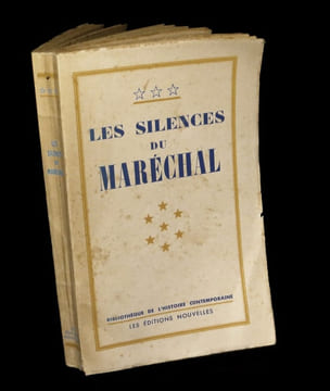 Les Silences du Maréchal.. [sans auteur] - [PETAIN (Philippe)].