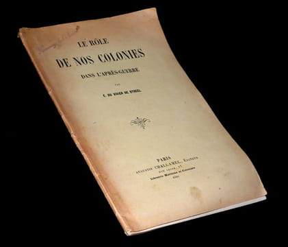Le Rôle de nos colonies dans l'après-guerre.. VIVIER de STREEL (Edmond).