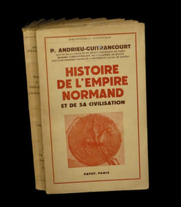 Histoire de l'empire normand et de sa civilisation.