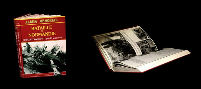 Album Mémorial : Bataille de Normandie / Invasion Journal pictorial (6 juin - 22 août 1944).