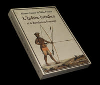 L'Indien brésilien et la Révolution française.