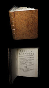 Recueil des monnoies [monnaies] tant anciennes que modernes ou Dictionnaire historique des monnoies qui peuvent être connues dans les quatre parties du monde, avec leur poids, titre et valeur avec les tarifs à la suite du Dictionnaire, pour celles qui ont présentement cours en Europe.