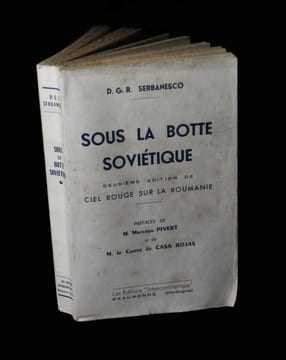 Sous la botte soviétique - Ciel rouge sur la Roumanie.. SERBANESCO (Demeter Gérard Roger).