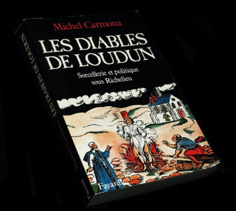 Les Diables de Loudun - Sorcellerie et politique sous Richelieu.