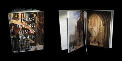 Strasbourg romantique au siècle des peintres et des écrivains voyageurs.