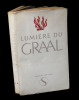 Lumières du Graal - Etudes et Textes.. NELI (René, sous la direction de).