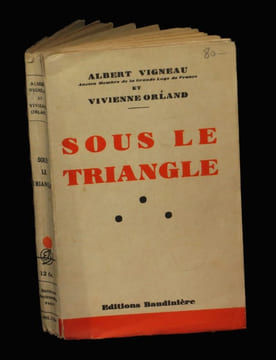 Sous le Triangle.. VIGNEAU (Albert) & ORLAND (Vivienne).