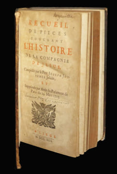 Recueil de pièces touchant l'histoire de la Compagnie de Jésus composé par le Père Joseph Jouvenci et supprimé par Arrêt du Parlement de Paris du 24 ...