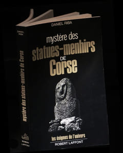 Mystère des statues-menhirs de Corse.