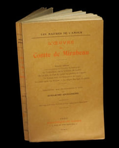 L'Oeuvre du Comte de Mirabeau [comprenant :] Erotika Biblion - La Conversion ou le libertin de qualité - Hic et Hec ou l'art de varier les plaisirs de l'amour - Le Rideau levé ou l'éducation de Laure - Le Chien après les moines - Le Degré des âges du plaisir.