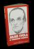 Julius Evola,  Le Visionnaire foudroyé.. [collectif] - [EVOLA (Julius)].