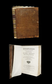 Dissertation pour maintenir l'unité de Marie-Madeleine, Marie soeur de Marthe et la femme pécheresse, par l'Ecriture, la tradition et l'usage de l'Eglise contre quelques auteurs modernes.