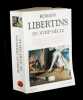 Romans libertins  du XVIIIème siècle.. [collectif :] CREBILLON Fils - DUCLOS - DODARD d'AUCOUR - LA MORLIERE - VOISENON - BOYER d'ARGENS - FOUGERET de ...