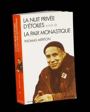 La Nuit privée d'étoiles suivie de La Paix monastique.. MERTON (Thomas).