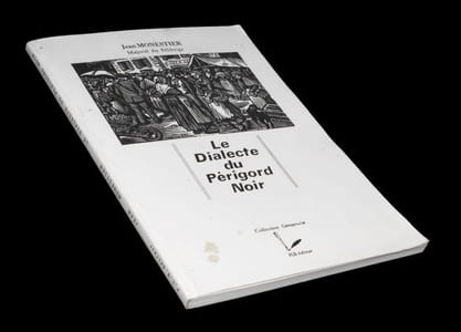 Le Dialecte du Périgord noir.