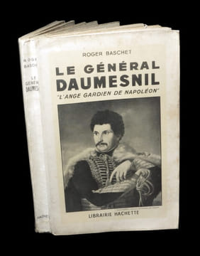 Le Général Daumesnil, ''L'Ange gardien de Napoléon''.. BASCHET (Roger).