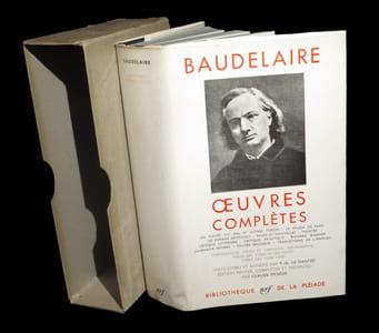 Oeuvres complètes [comprenant :] Les Fleurs du mal - Les Epaves - Pièces condamnées - Poésies diverses - Le Spleen de Paris - Les Paradis artificiels - Essais et nouvelles - Théâtre - Critique littéraire et artistique - Richard Wagner - Journaux intimes - Sur la Belgique.