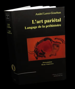 L'Art pariétal, langage de la Préhistoire.. LEROI-GOURHAN (André) - GROENEN (Marc, présentation de).