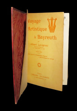 Le Voyage artistique à Bayreuth.. LAVIGNAC (Albert).