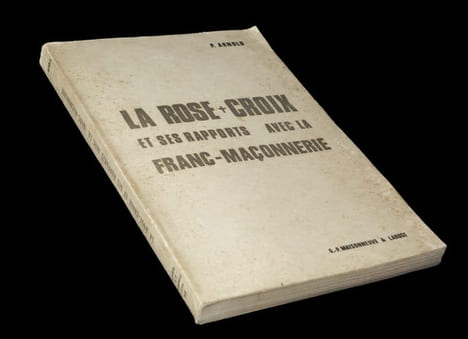 La Rose+Croix et ses rapports avec la Franc-Maçonnerie.. ARNOLD (Paul).