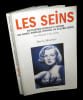 Les Seins -Encyclop&eacute;die historique et bizarre  des gorges, mamelles, poitrines, pis et autres t&eacute;tons,  des origines &agrave; nos jours.. MONESTIER (Martin).