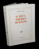O vous, fr&egrave;res humains.. COHEN (Albert).