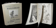 Barabbas - Paroles dans la vall&eacute;e.. DESCAVES (Lucien) -  STEINLEN (Th&eacute;ophile Alexandre, dessins de).