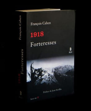 1918 - Forteresses.. CAHEN (François) - SEVILLIA (Jean, préf. de).