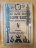 Le Livre des Louveteaux, avec nombreuses figures dans le texte.. Baden-Powell