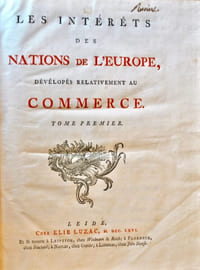 Les Intérêts des Nations de l'Europe, dévelopés relativement au Commerce.