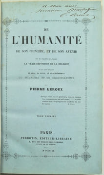 De l'Humanité, de son principe, et de son avenir ou se trouve exposée la vraie définition de la religion et où l'on explique le sens, la suite, et ...