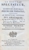 [Journal des Théâtres]. - Le Nouveau Spectateur, ou Examen des nouvelles pièces de Théâtre, servant de Répertoire universel des spectacles. Bimensuel ...