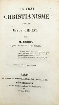 Le Vrai christianisme suivant Jésus-Christ.. CABET (Étienne).