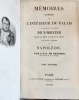 Mémoires anecdotiques sur l'intérieur du Palais de Napoléon, et sur quelques événements de l'Empire, depuis 1805 jusqu'au 1er Mai 1814 pour servir à ...