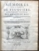 Memoires de M. le Marquis de Feuquiere, Lieutenant genral des Armées du Roy ; contenant ses Maximes sur la Guerre, & l'Application des Exemples aux ...