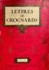 Lettres de grognards. Edition illustrée et commentée par Emile Fairon et Henri Heuse. Préfacée par Louis Madelin.. 