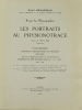 Avant les Photographies. Les Portraits au Physionotrace gravés de 1788 à 1830. Catalogue nominatif, biographique et critique illustré des deux ...
