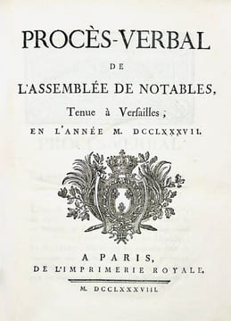 Procès-verbal de l'Assemblée des Notables, tenue à Versailles, en l'année M. DCCLXXXVII.. DUPONT DE NEMOURS (Pierre-Samuel) & HENNIN (Pierre-Michel).